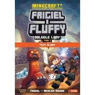 Książki edukacyjne - Odległe lądy. Trzy klany. Frigiel i fluffy nieoficjalny przewodnik po świecie minecraft - miniaturka - grafika 1
