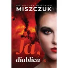 Ja Diablica Katarzyna Berenika Miszczuk - Fantasy - miniaturka - grafika 2