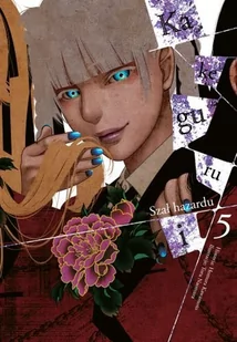 Waneko Kakegurui. Szał hazardu. Tom 5 Homura Kawamoto, Tooru Naomura - Komiksy dla dorosłych - miniaturka - grafika 1