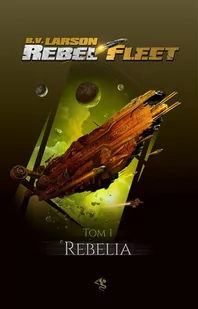 Rebel Fleet T.1 Rebelia B V Larson - Fantasy - miniaturka - grafika 2
