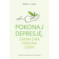 Psychologia - Pokonaj depresję, zanim ona pokona ciebie - miniaturka - grafika 1