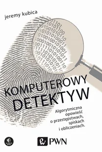 KUBICA JEREMY Komputerowy detektyw - Kryminały - miniaturka - grafika 2