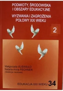 Podmioty środowiska i obszary edukacyjne Tom 2 - Felietony i reportaże - miniaturka - grafika 1
