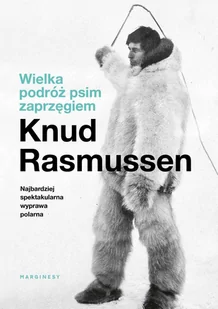 Wielka podróż psim zaprzęgiem - E-booki - literatura faktu - miniaturka - grafika 1