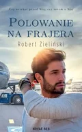 Albumy inne - Polowanie na frajera - Robert Zieliński - miniaturka - grafika 1