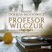 E-booki - podręczniki - Tadeusz Dołęga-Mostowicz Profesor Wilczur - miniaturka - grafika 1