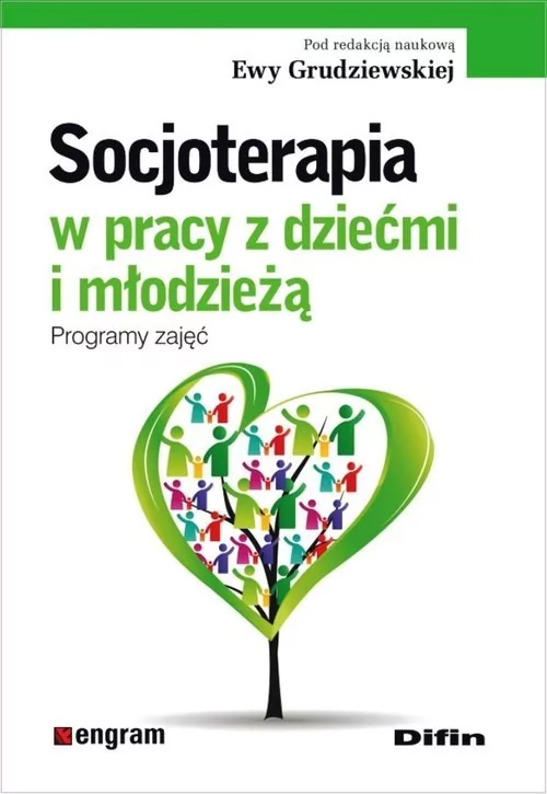 Difin Socjoterapia w pracy z dziećmi i młodzieżą - Difin