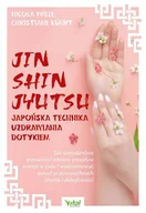 Zdrowie - poradniki - Wydawnictwo Vital Jin Shin Jyutsu  japońska technika uzdrawiania dotykiem 010011730 - miniaturka - grafika 1