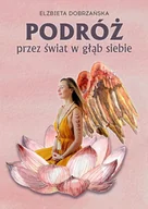 E-booki - poradniki - Podróż przez świat w głąb siebie - miniaturka - grafika 1