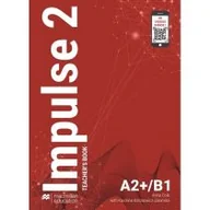Książki do nauki języka angielskiego - Impulse 2. Książka nauczyciela z kodem do Teacher's App + Audio CD. Poziom A2+/B1 - miniaturka - grafika 1