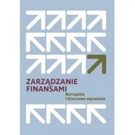 Ekonomia - Wydawnictwo Naukowe Uniwersytetu Szczeci Zarządzanie finansami. Narzędzia i kluczowe... - Dariusz Zarzecki - miniaturka - grafika 1