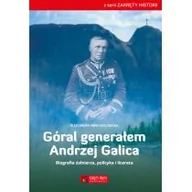 Pamiętniki, dzienniki, listy - Góral generałem - Andrzej Galica - Kozłowska Aleksandra Anna - miniaturka - grafika 1