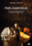 Religia i religioznawstwo - Bernard-Marie OFS - Piąta Ewangelia - miniaturka - grafika 1