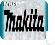 Podkładki pod mysz - PODKŁADKA POD MYSZKĘ Z MAKITA DLA PRACOWNIKÓW PREZENT -TEKST -20X24 - miniaturka - grafika 1