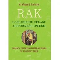 Poradniki hobbystyczne - RAK I OSŁABIENIE UKŁADU ODPORNOŚCIOWEGO Wighard Strehlow - miniaturka - grafika 1