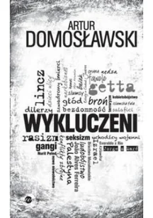 Wykluczeni - Felietony i reportaże - miniaturka - grafika 2