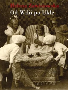Od Wilii po Uklę - Wywiady - miniaturka - grafika 1