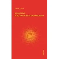 Filozofia i socjologia - Officyna Heliogabal albo anarchista ukoronowany Antonin Artaud - miniaturka - grafika 1
