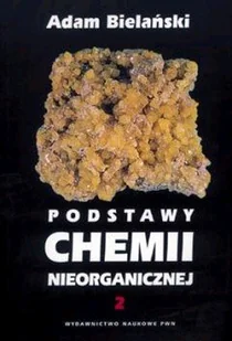Podstawy chemii nieorganicznej 2 - Chemia - miniaturka - grafika 1