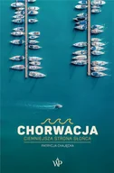 Felietony i reportaże - Chorwacja. Ciemniejsza strona słońca - miniaturka - grafika 1