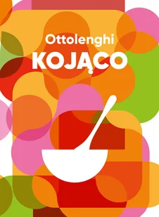 Ottolenghi. Kojąco - Książki kucharskie - miniaturka - grafika 1