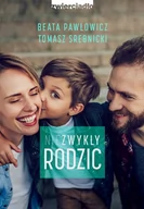 Zdrowie - poradniki - Niezwykły rodzic - miniaturka - grafika 1