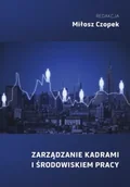 Zarządzanie - Zarządzanie kadrami i środowiskiem pracy - Miłosz Czopek - miniaturka - grafika 1