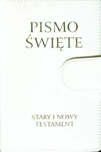 Wydawnictwo Św. Wojciecha praca zbiorowa Pismo Święte. Stary i Nowy Testament. Białe z zapięciem - Religia i religioznawstwo - miniaturka - grafika 1