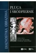 Książki medyczne - Diagnostyka obrazowa Płuca i śródpiersie - miniaturka - grafika 1