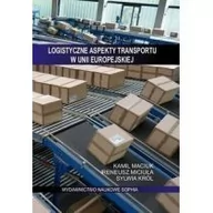 Zarządzanie - Logistyczne aspekty transportu w Unii Europeskiej - dostępny od ręki, wysyłka od 2,99 - miniaturka - grafika 1