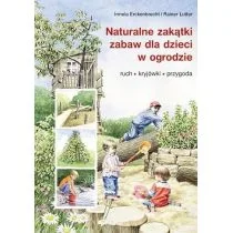 Powszechne Wydawnictwo Rolnicze i Leśne Naturalne zakątki zabaw dla dzieci w ogrodzie - Erckenbrecht Irmela, Lutter Rainer - Dom i ogród - miniaturka - grafika 1