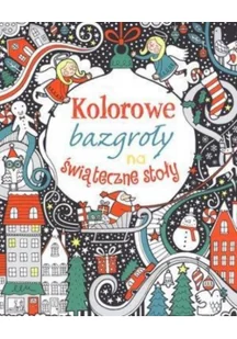 Kolorowe bazgroły na świąteczne stoły - Baśnie, bajki, legendy - miniaturka - grafika 2