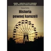 Księgarnia OUTLET - Historia pewnej karuzeli - miniaturka - grafika 1