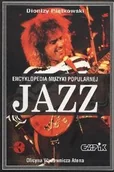 Książki o kulturze i sztuce - Encyklopedia Muzyki Popularnej Jazz Tom I i II - miniaturka - grafika 1