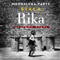 Audiobooki - literatura piękna - Biała Rika - miniaturka - grafika 1