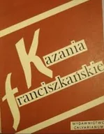 Religia i religioznawstwo - Kazania Franciszkańskie - miniaturka - grafika 1