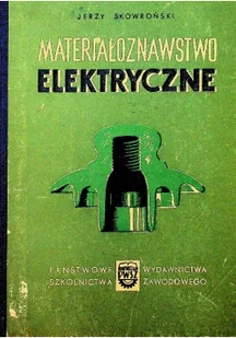Materiałoznawstwo elektryczne - Technika - miniaturka - grafika 1
