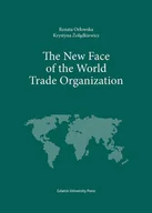 Biznes - The New Face of the World Trade Organization - Renata Orłowska - ebook - miniaturka - grafika 1
