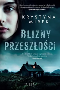 Filia Blizny przeszłości Krystyna Mirek - Thrillery - miniaturka - grafika 3