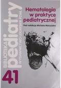Książki medyczne - Hematologia w praktyce pediatrycznej - miniaturka - grafika 1