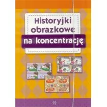 zbiorowa Praca Historyjki obrazkowe na koncentrację - Pedagogika i dydaktyka - miniaturka - grafika 1