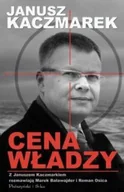 Biografie i autobiografie - Janusz Kaczmarek. Cena władzy - miniaturka - grafika 1