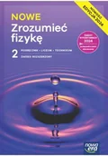 Podręczniki dla liceum - Nowe Zrozumieć fizykę 2. Liceum i technikum. Zakres rozszerzony. Edycja 2024 - Agnieszka Seweryn-Byczuk, Krzysztof Byczuk, Marcin Braun, - miniaturka - grafika 1