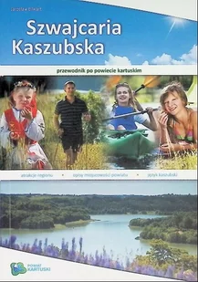 Szwajcaria Kaszubska - Albumy krajoznawcze - miniaturka - grafika 1