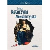 Religia i religioznawstwo - zbiorowa Praca Skuteczni Święci - Święta Katarzyna Aleksandryjska - miniaturka - grafika 1