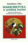 Diety, zdrowe żywienie - Makrobiotyka w polskiej kuchni - miniaturka - grafika 1