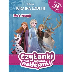Olesiejuk Czytanki naklejanki. Moc magii. Disney Kraina Lodu II LIT-40523 - Powieści i opowiadania - miniaturka - grafika 1