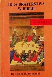 Idea braterstwa w Biblii - Religia i religioznawstwo - miniaturka - grafika 1