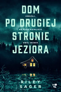 Dom po drugiej stronie jeziora - Thrillery - miniaturka - grafika 1