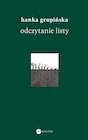 Publicystyka - Odczytanie Listy. Opowieści o warszawskich powstańcach Żydowskiej Organizacji Bojowej - miniaturka - grafika 1